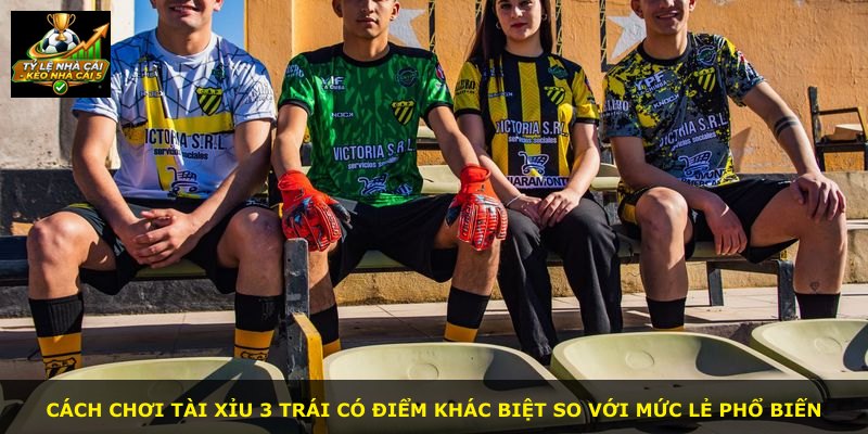Cách chơi Tài Xỉu 3 Trái có điểm khác biệt so với mức lẻ phổ biến